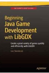 Книга Beginning Java Game Development with LibGDX