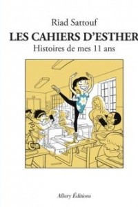 Книга Les cahiers d'Esther. Histoires de mes 11 ans