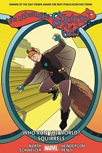 Книга The Unbeatable Squirrel Girl, Vol. 6: Who Run The World? Squirrels