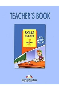 Книга Skills Builder: Starters 1: Teacher's Book