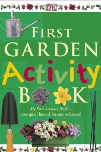 Книга First Garden Activity Book