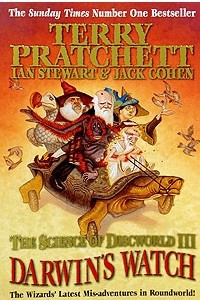 Книга The Science of Discworld III: Darwin's Watch / Наука Плоского мира. Книга 3. Часы Дарвина