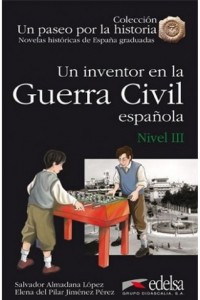 Книга Un inventor en la Guerra Civil (Nivel 3)