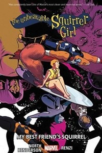 Книга The Unbeatable Squirrel Girl, Vol. 8: My Best Friend's Squirrel