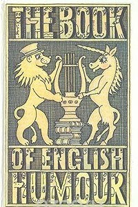 Книга The book of english humour/Антология английского юмора